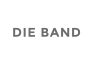 DIE BAND